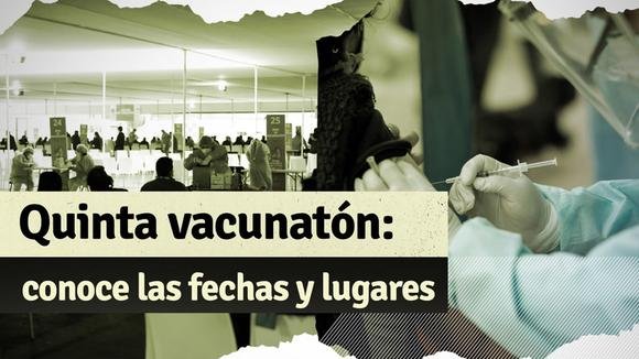 ¿Cuándo se realizará la quinta vacunatón en Lima, Callao y regiones?