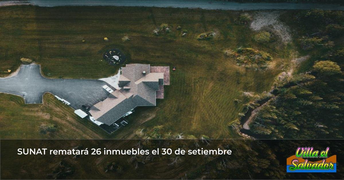 SUNAT rematará 26 inmuebles el 30 de setiembre